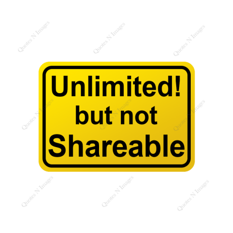 Unlimited but not shareble png notice tag