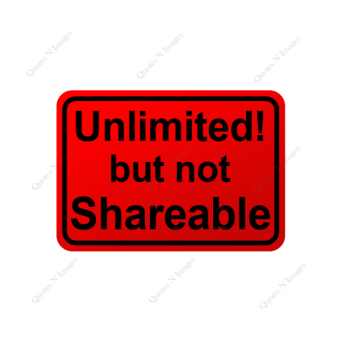 Unlimited but not shareble png notice tag